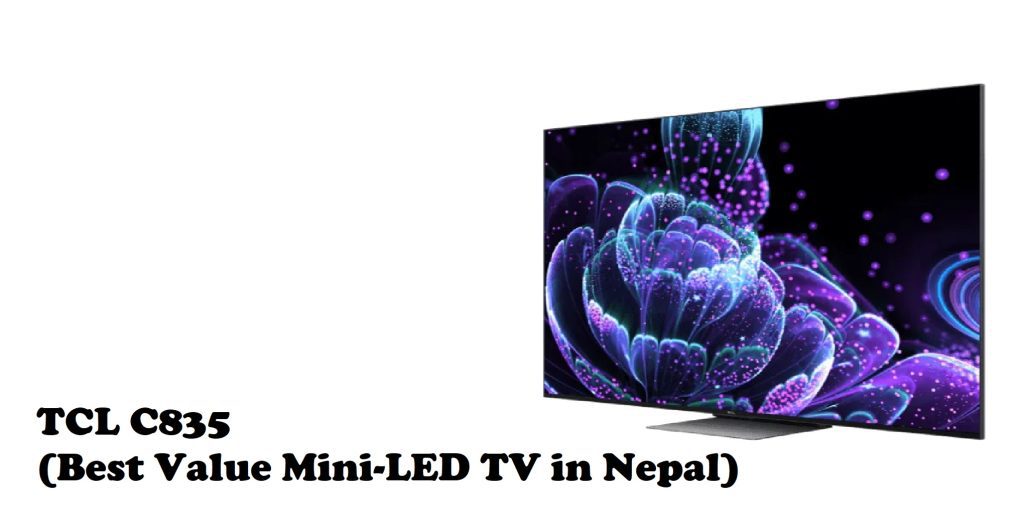 TCL C835 (Best Value Mini-LED TV in Nepal)